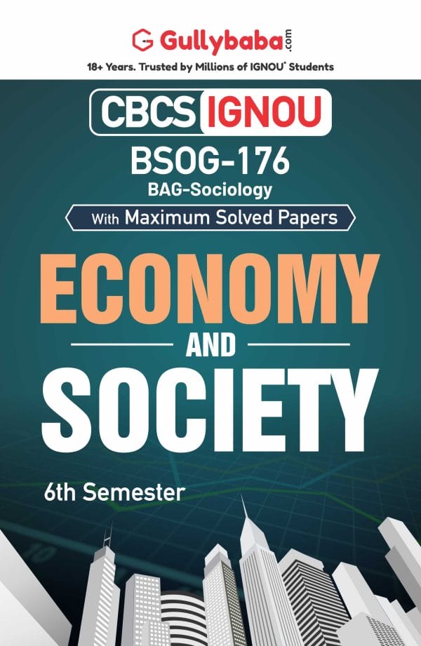 IGNOU BSOG-176 - Economy and Society, Latest CBCS Help Book Edition