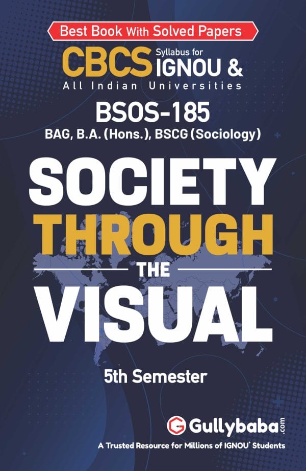 IGNOU BSOS-185 - Society through the Visual, Latest CBCS Help Book Edition