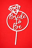 Bride To Be cake topper