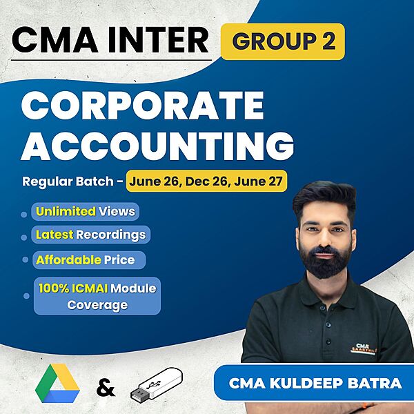 CMA Inter Corporate Accounting (Group 2) By CMA Kuldeep Batra