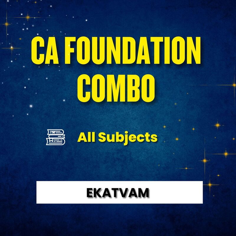 CA Foundation Combo By Ekatvam CA Foundation Combo By Ekatvam