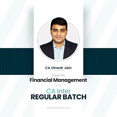 CA Inter Financial Management Regular Batch