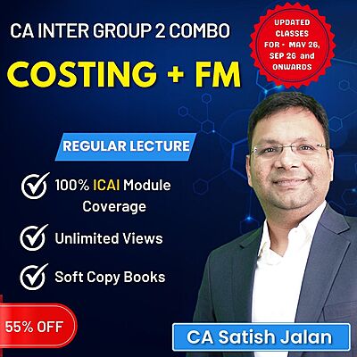 CA Inter Combo COST + FM (Group 2) By CA Satish Jalan
