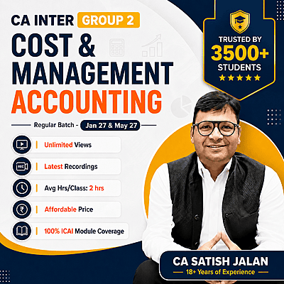 CA Inter Cost & Management Accounting Latest Batch For Jan 27 & May 27 By CA Satish Jalan