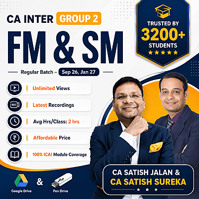 CA Inter FM & SM (Group 2) By CA Satish Jalan & CA Satish Sureka