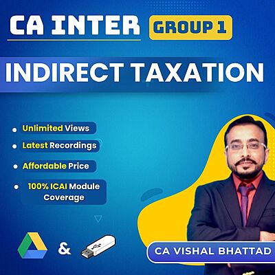 CA Inter IDT (Group 1) - Exam Oriented - by CA Vishal Bhattad
