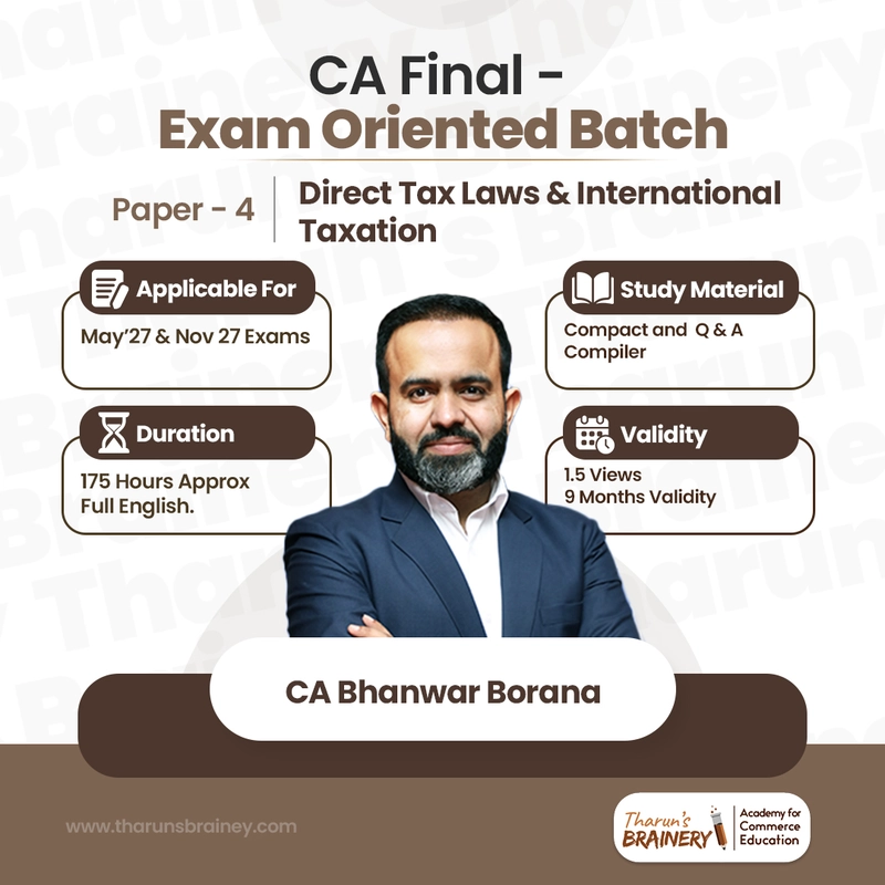CA Final Direct Tax (Exam Oriented-Batch) For May & Nov 27 Exams – Full English