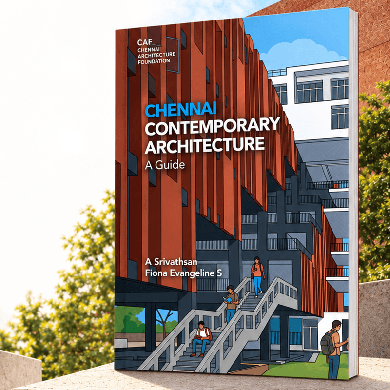 CHENNAI CONTEMPORARY ARCHITECTURE A GUIDE