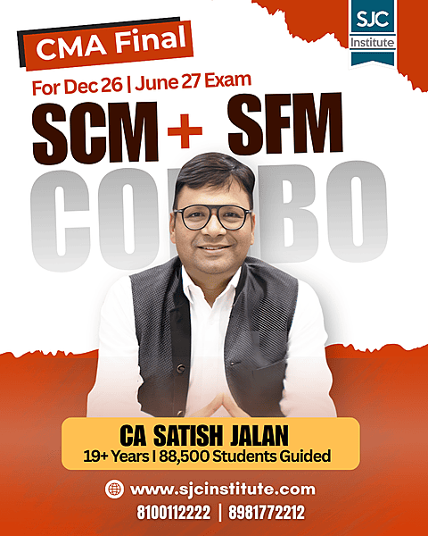 CMA Final SCM + SFM (Group 3 ) Combo By CA Satish Jalan