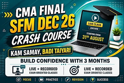 CMA Final SFM Crash Course for Dec 26