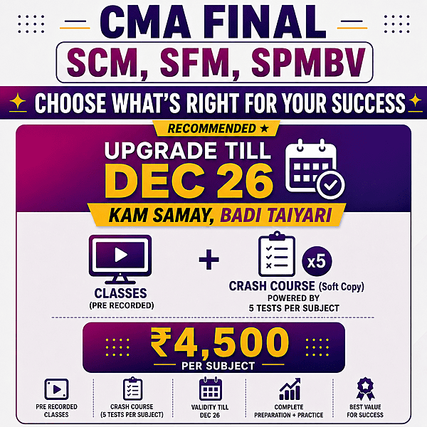 CMA Final Class Extension + Free Upgrade Till Dec 26 By SJC Institute