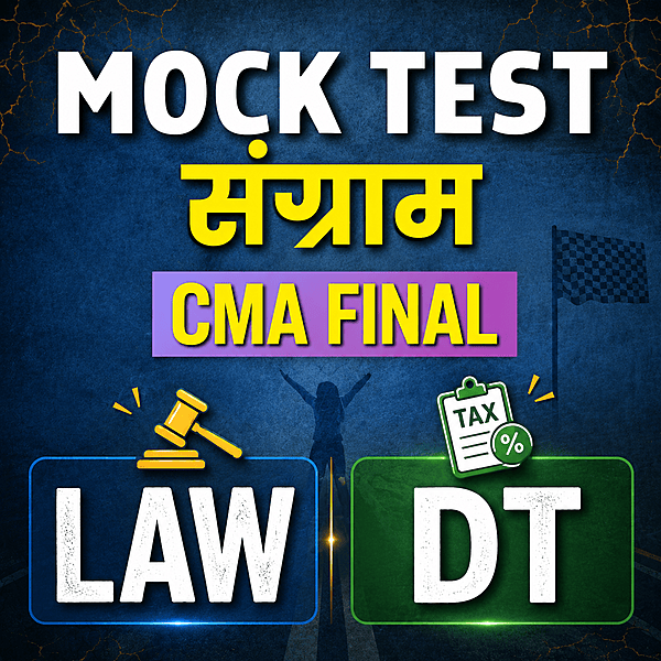 CMA Final Cor. Laws + DT Combo - Mock Test CMA Final Cor. Laws + DT Combo - Mock Test