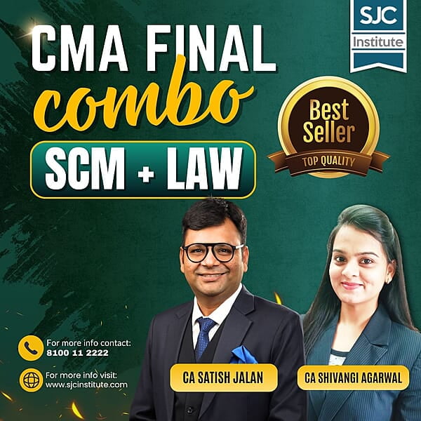 CMA Final Combo SCM + Corporate Law By CA Satish Jalan & CA Shivangi Agarwal CMA Final Combo SCM + Corporate Law By CA Satish Jalan & CA Shivangi Agarwal