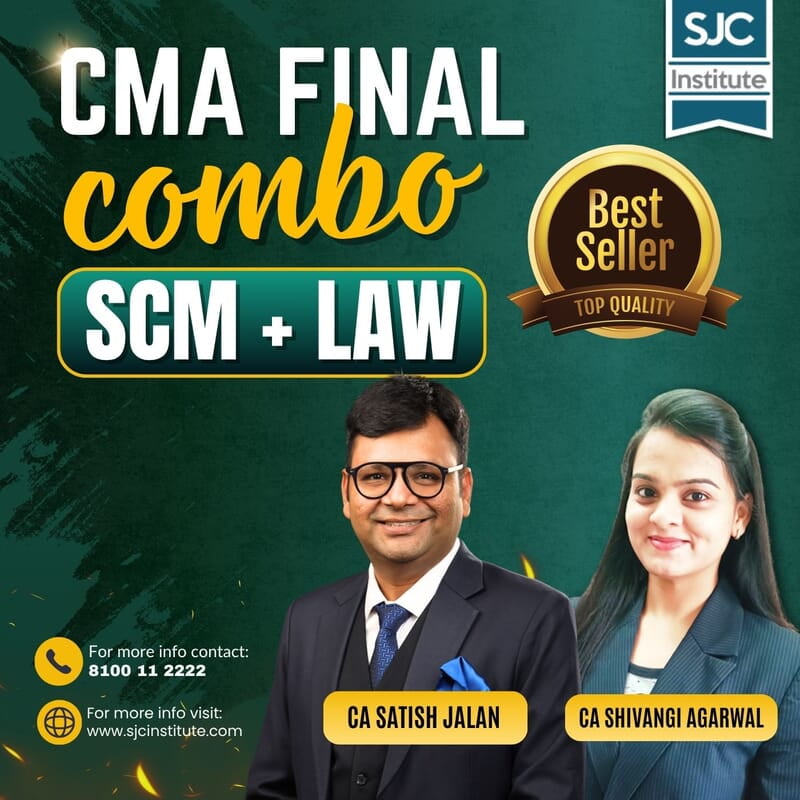 CMA Final Combo SCM + Corporate Law By CA Satish Jalan & CA Shivangi Agarwal CMA Final Combo SCM + Corporate Law By CA Satish Jalan & CA Shivangi Agarwal