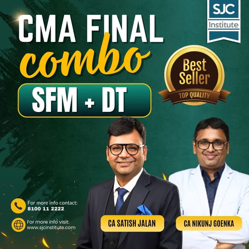 CMA Final Combo SFM + DT By CA Satish Jalan & CA Nikunj Goenka