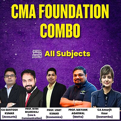 CMA Foundation Combo(COC)- CA Santosh Kumar Prof Vinit Kumar Prof Mayank Agarwal Prof Nitin Bhardwaj CA Amarjit Kaur CMA Foundation Combo(COC)- CA Santosh Kumar Prof Vinit Kumar Prof Mayank Agarwal Prof Nitin Bhardwaj CA Amarjit Kaur
