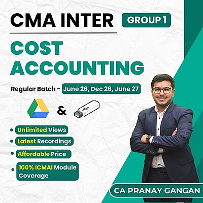 CMA Inter Cost Accounting (Group 1) By CA Pranay Gangan