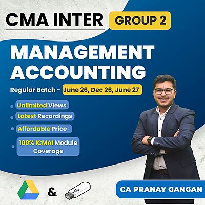CMA Inter Management Accounting (Group 2) By CA Pranay Gangan CMA Inter Management Accounting (Group 2) By CA Pranay Gangan