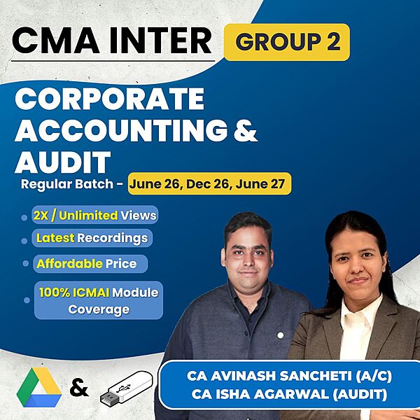 CMA Inter Corporate Accounting & Audit (Group 2) By CA Avinash Sancheti & CA Isha Agarwal