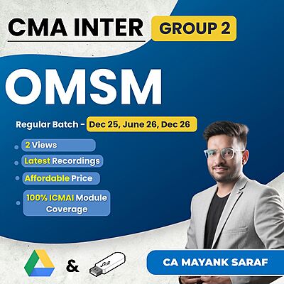 CMA Inter OM & SM (Group 2) By CA Mayank Saraf