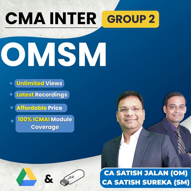 CMA Inter OM & SM (Group 2) By CA Satish Jalan & CA Satish Sureka