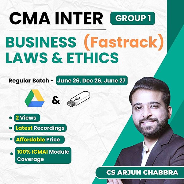 CMA Inter Business Laws and Ethics  - Exam Oriented Fastrack Back - (Group 1) By CS Arjun Chhabra