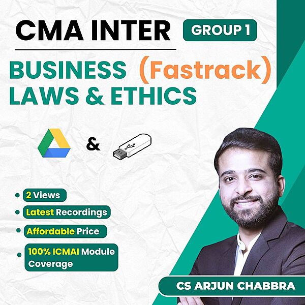 CMA Inter Business Laws and Ethics - Exam Oriented Fastrack Back - (Group 1) By CS Arjun Chhabra CMA Inter Business Laws and Ethics - Exam Oriented Fastrack Back - (Group 1) By CS Arjun Chhabra