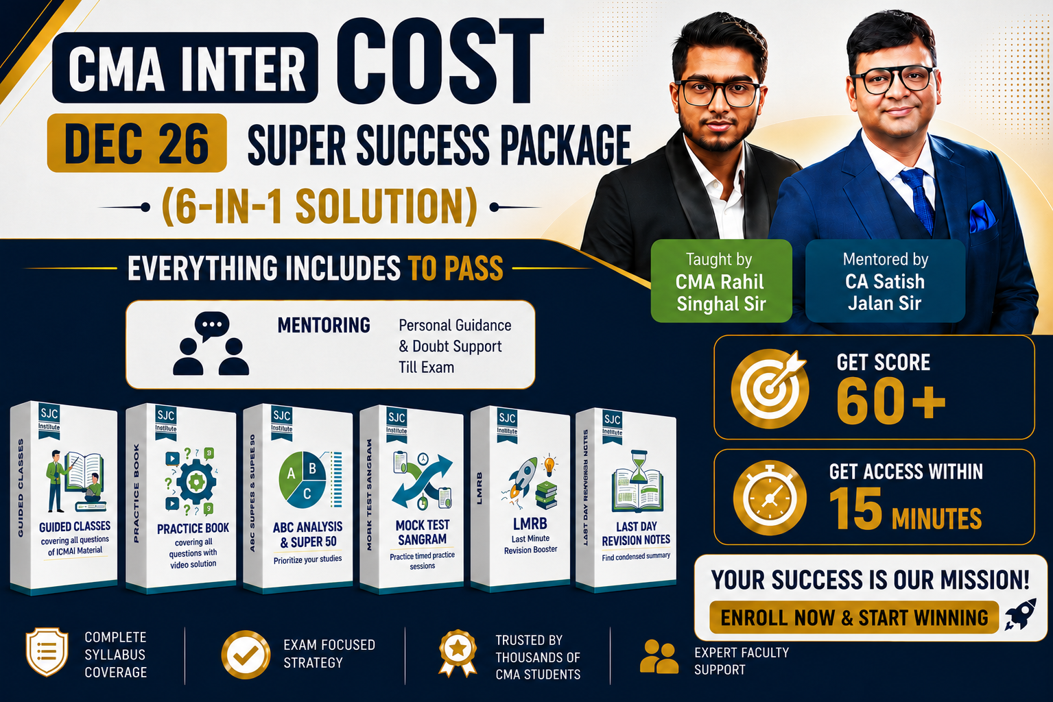 CMA Inter Cost Accounting Dec 26 – Super Success Package of 6 Solution in 1 Combo - Aim 60+ Marks - Mentored by CA Satish Jalan Sir & Taught by AIR CMA Rahil Singhal