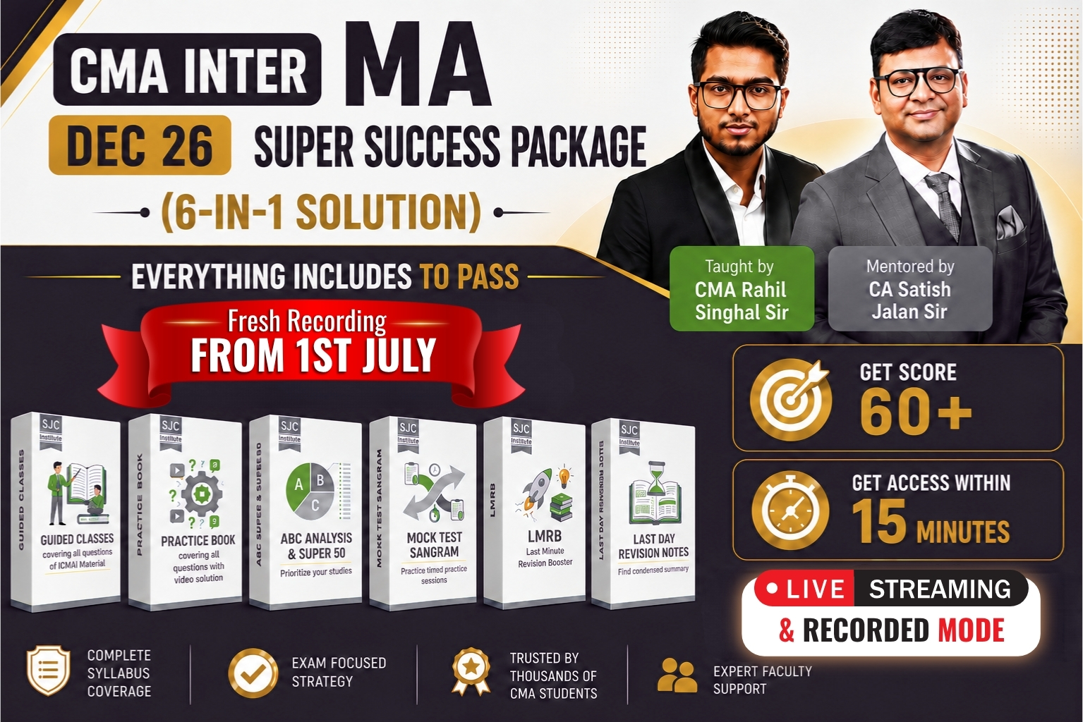 CMA Inter Management Accounting Dec 26 – Super Success Package of 6 Solution in 1 Combo - Aim 60+ Marks - Mentored by CA Satish Jalan Sir & Taught by AIR CMA Rahil Singhal