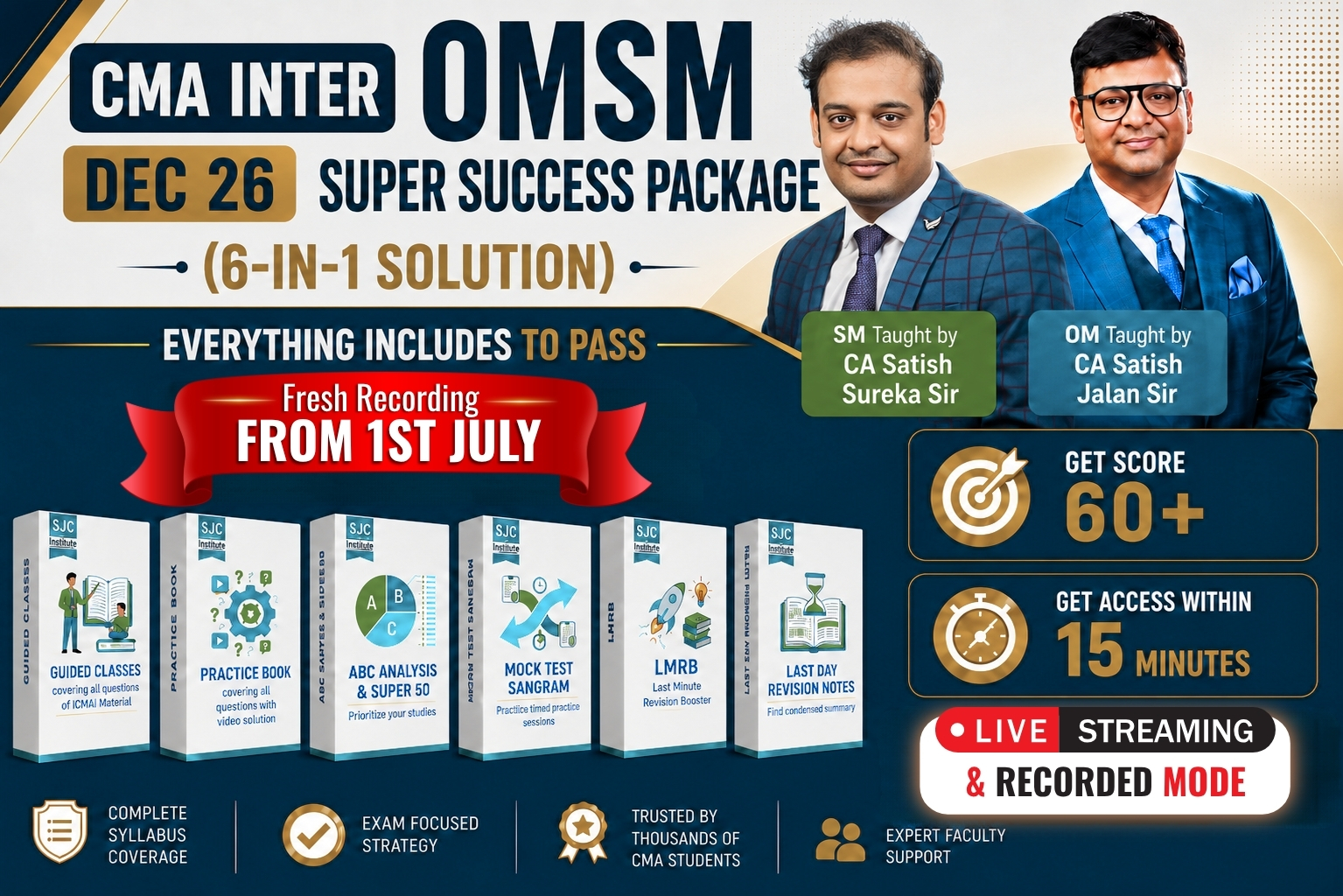 CMA Inter OMSM Dec 26 â Super Success Package of 6 Solution in 1 Combo - Aim 60+ Marks - OM Taught by CA Satish Jalan Sir & SM Taught by CA Satish Sureka CMA Inter OMSM Dec 26 â Super Success Package of 6 Solution in 1 Combo - Aim 60+ Marks - OM Taught by CA Satish Jalan Sir & SM Taught by CA Satish Sureka