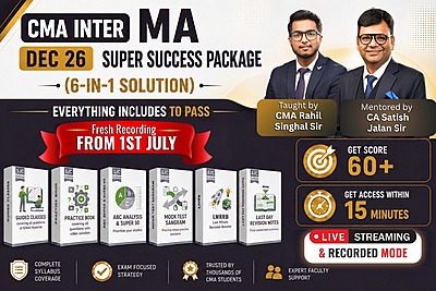 CMA Inter Management Accounting Dec 26 – Super Success Package of 6 Solution in 1 Combo - Aim 60+ Marks - Mentored by CA Satish Jalan Sir & Taught by AIR CMA Rahil Singhal