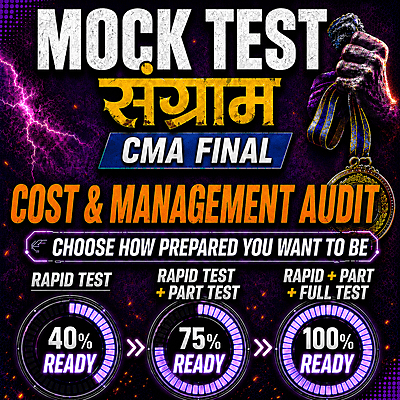CMA Final Cost & Management Audit (Paper 17) - Mock Test