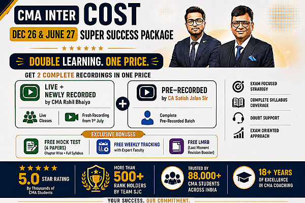 CMA Inter Cost Accounting Latest Batch For Dec 26 & June 27 By SJC Team - Build to make you Pass