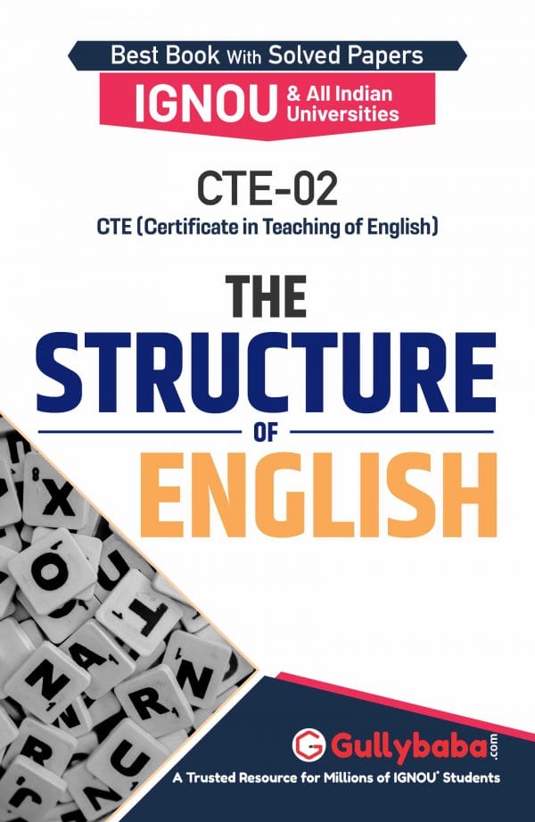 IGNOU CTE-02 - The Structure of English, Latest Help Book Edition IGNOU CTE-02 - The Structure of English, Latest Help Book Edition