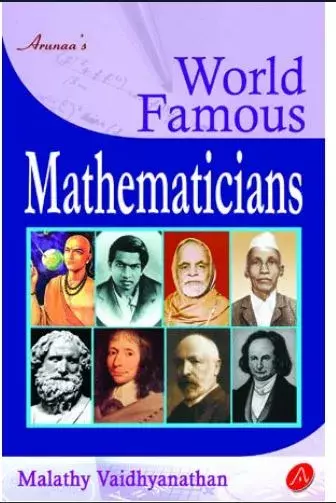 WORLD FAMOUS MATHEMATICIANS - ARUNA