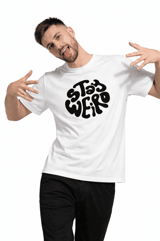 Stay Weird | White