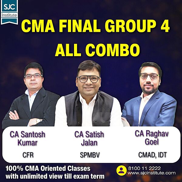 CMA Final Group 4 All Combo By CA Satish Jalan, CA Santosh Kumar, CA Raghav Goel CMA Final Group 4 All Combo By CA Satish Jalan, CA Santosh Kumar, CA Raghav Goel