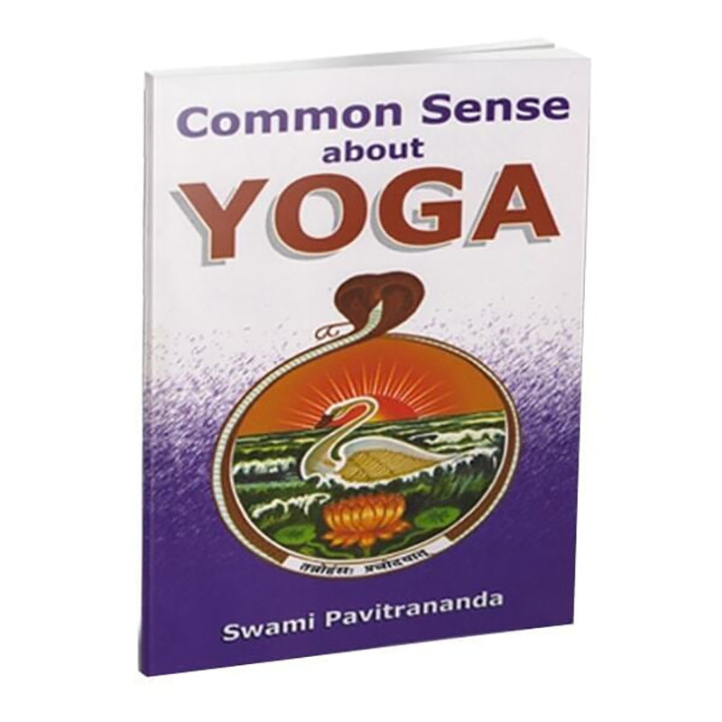Common Sense About Yoga Common Sense About Yoga