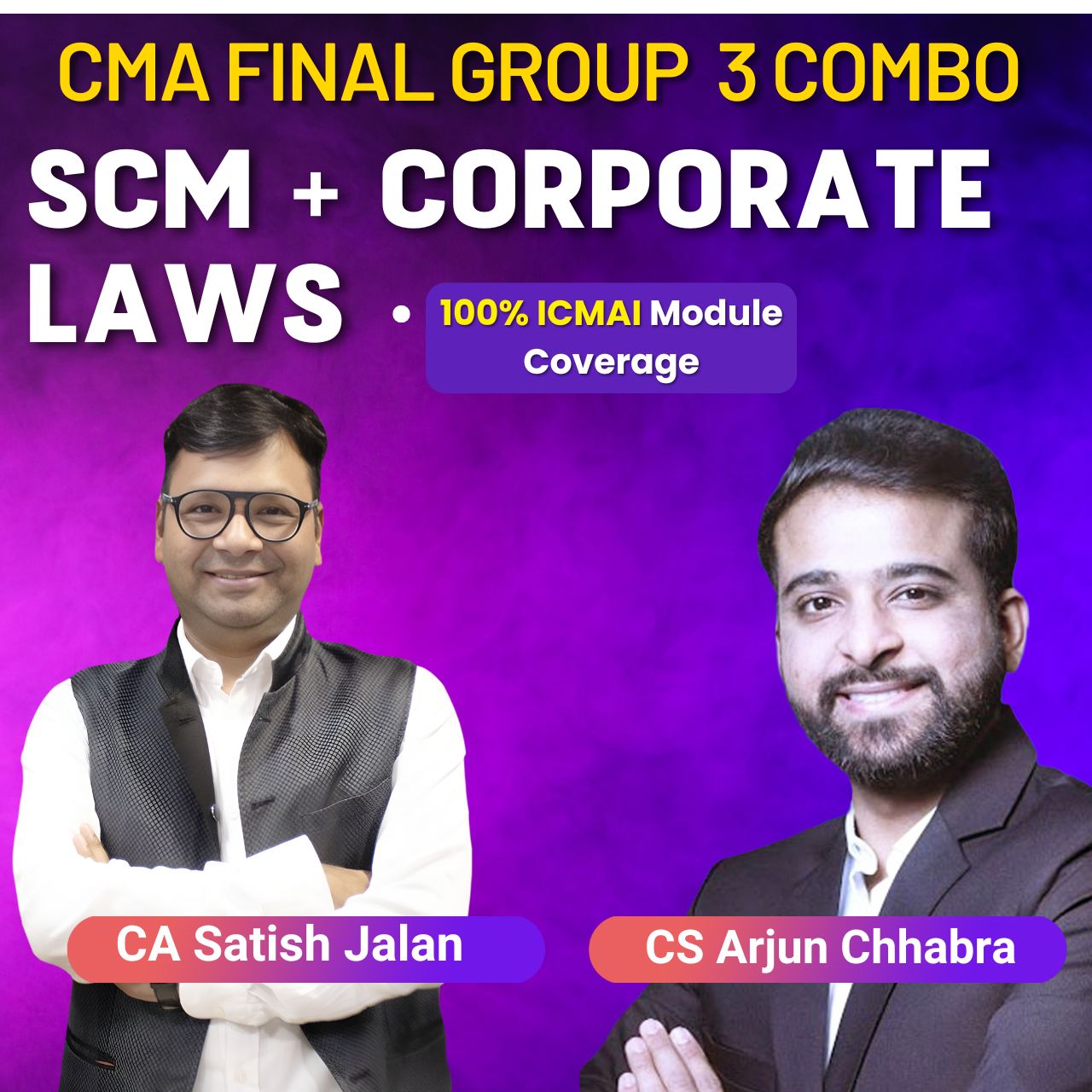 CMA Final Combo SCM + Corporate Law By CA Satish Jalan & CS Arjun Chhabra