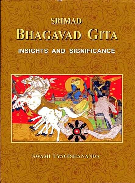 Srimad Bhagavad Gita, Insights and Significance