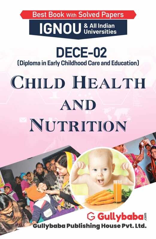 IGNOU DECE-02 - Child Health and Nutrition, Latest Help Book Edition
