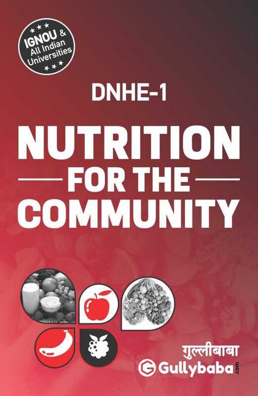 IGNOU DNHE-01 - Nutrition for the Community, Latest Help Book Edition