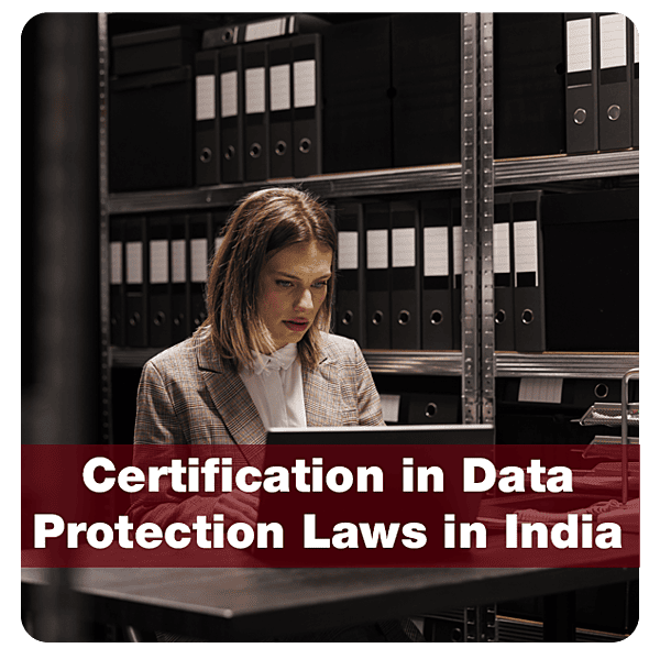 Certification in Data Protection Laws of India – CDPP-I-4 Months-1