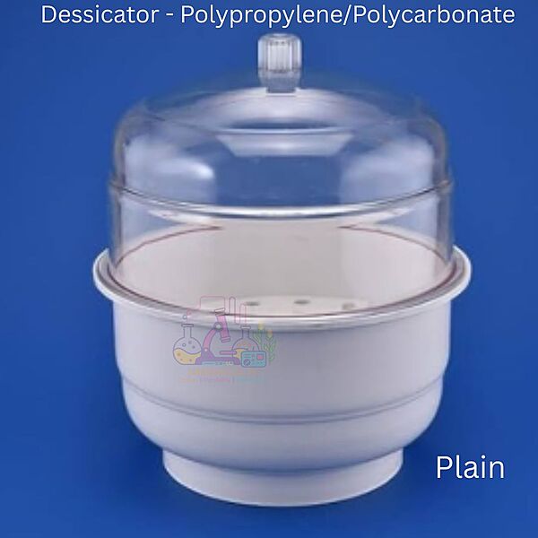Dessicator - Polypropylene/Polycarbonate