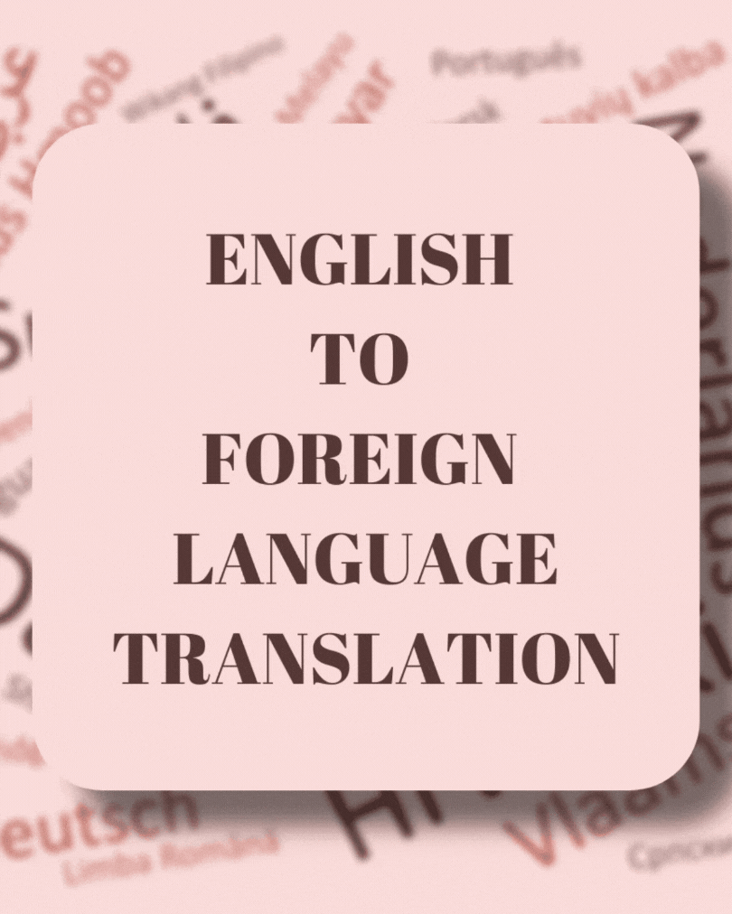 English to Foreign Language English to Foreign Language