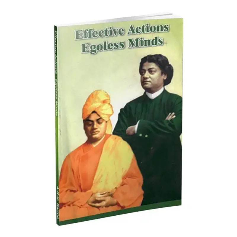 Effective Actions Egoless Minds Effective Actions Egoless Minds