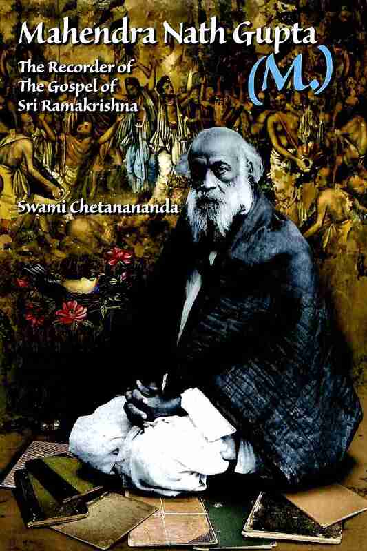 Mahendranath Gupta: The recorder of The Gospel of Sri Ramakrishna (Foreign)