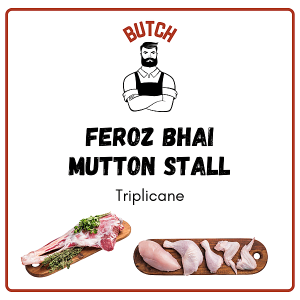 Feroz Bhai Mutton Stall, Triplicane