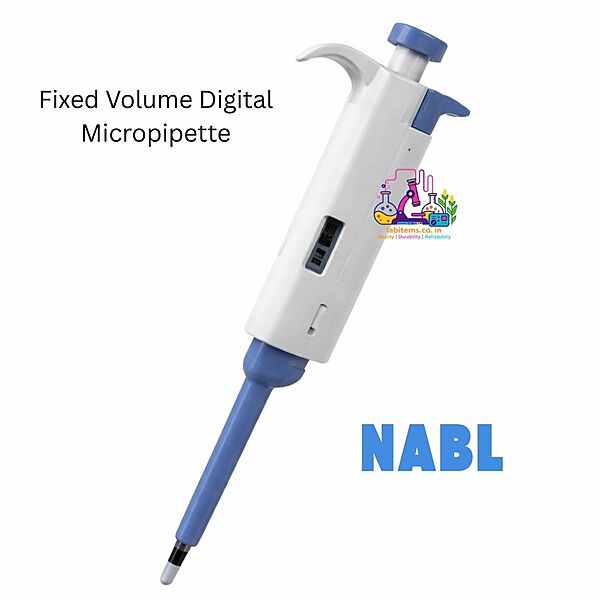 Fixed Volume Digital Micropipette – NABL - Fully Autoclavable