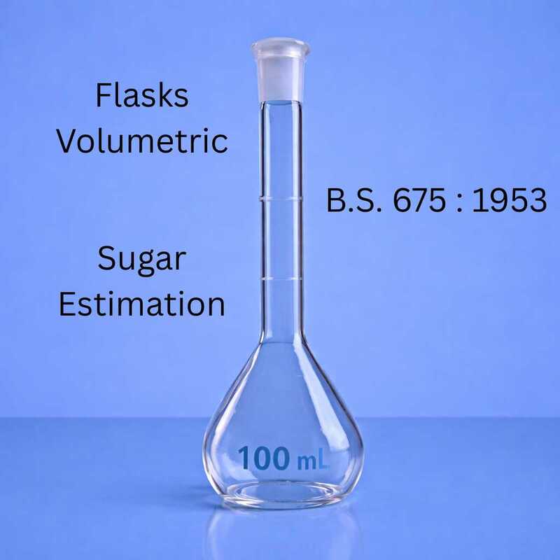 Flasks Volumetric - Sugar estimation - B.S. 675 : 1953